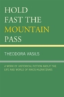 Image for Hold Fast the Mountain Pass