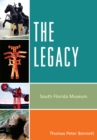 Image for The Legacy : South Florida Museum