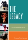 Image for The Legacy: South Florida Museum