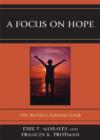 Image for A Focus on Hope : Fifty Resilient Students Speak