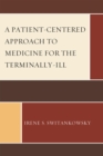 Image for A Patient-Centered Approach to Medicine for the Terminally-Ill