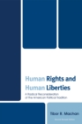 Image for Human Rights and Human Liberties : A Radical Reconsideration of the American Political Tradition