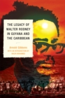 Image for The Legacy of Walter Rodney in Guyana and the Caribbean
