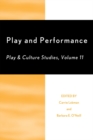 Image for Play and Performance : Play and Culture Studies
