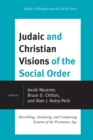 Image for Judaic and Christian Visions of the Social Order