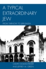 Image for A Typical Extraordinary Jew