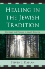 Image for Healing in the Jewish Tradition
