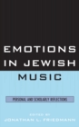 Image for Emotions in Jewish music: personal and scholarly reflections