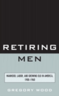 Image for Retiring Men