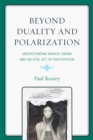 Image for Beyond Duality and Polarization