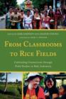 Image for From Classrooms to Rice Fields : Cultivating Connections Through Field Studies in Bali, Indonesia