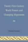 Image for Twenty-First-Century World Powers and Changing Alignments
