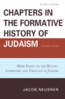 Image for Chapters in the Formative History of Judaism: Seventh Series : More Essays on the History, Literature, and Theology of Judaism