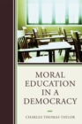 Image for Moral Education in a Democracy