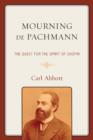 Image for Mourning de Pachmann : The Quest for the Spirit of Chopin