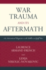 Image for War trauma and its aftermath: an international perspective on the Balkan and Gulf Wars