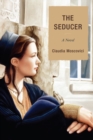 Image for The Seducer : A Novel