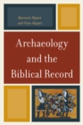 Image for Archaeology and the Biblical Record