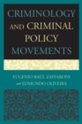 Image for Criminology and Criminal Policy Movements