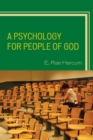 Image for A Psychology for People of God