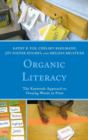 Image for Organic Literacy : The Keywords Approach to Owning Words in Print