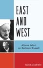 Image for East and West: Allama Jafari on Bertrand Russell