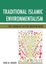 Image for Traditional Islamic Environmentalism