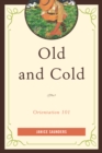 Image for Old and Cold