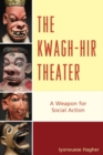 Image for The Kwagh-hir theater: a weapon for social action