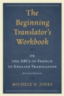 Image for The Beginning Translator’s Workbook