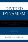 Image for Divided Dynamism : The Diplomacy of Separated Nations: Germany, Korea, China
