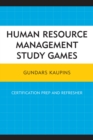 Image for Human resource management study games: certification prep and refresher