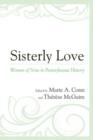 Image for Sisterly love  : women of note in Pennsylvania history