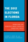 Image for The 2012 elections in Florida: Obama wins and democrats make strides in downticket races