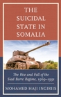 Image for The suicidal state in Somalia