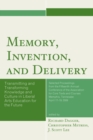 Image for Memory, Invention, and Delivery
