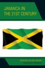 Image for Jamaica in the 21st Century  : revisiting the first decade