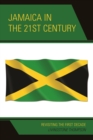 Image for Jamaica in the 21st Century: revisiting the first decade