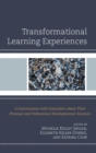 Image for Transformational learning experiences: a conversation with counselors about their personal and professional developmental journeys