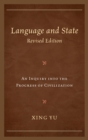 Image for Language and state: an inquiry into the progress of civilization