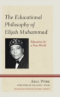 Image for The Educational Philosophy of Elijah Muhammad