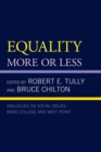 Image for Equality: more or less
