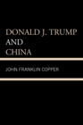 Image for Donald J. Trump and China
