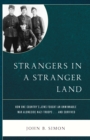 Image for Strangers in a Stranger Land : How One Country&#39;s Jews Fought an Unwinnable War alongside Nazi Troops... and Survived