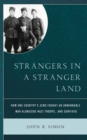 Image for Strangers in a Stranger Land: How One Country&#39;s Jews Fought an Unwinnable War alongside Nazi Troops... and Survived