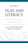Image for Play and Literacy : volume 16