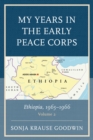 Image for My Years in the Early Peace Corps: Ethiopia, 1965-1966