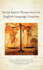 Image for Social Justice Perspectives on English Language Learners