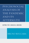 Image for Psychosocial Analysis of the Pandemic and Its Aftermath