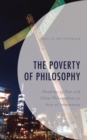 Image for The Poverty of Philosophy: Readings in Non and Other Philosophies or Arts of Immanence